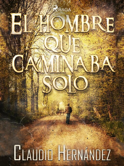 Cover image for El hombre que caminaba solo